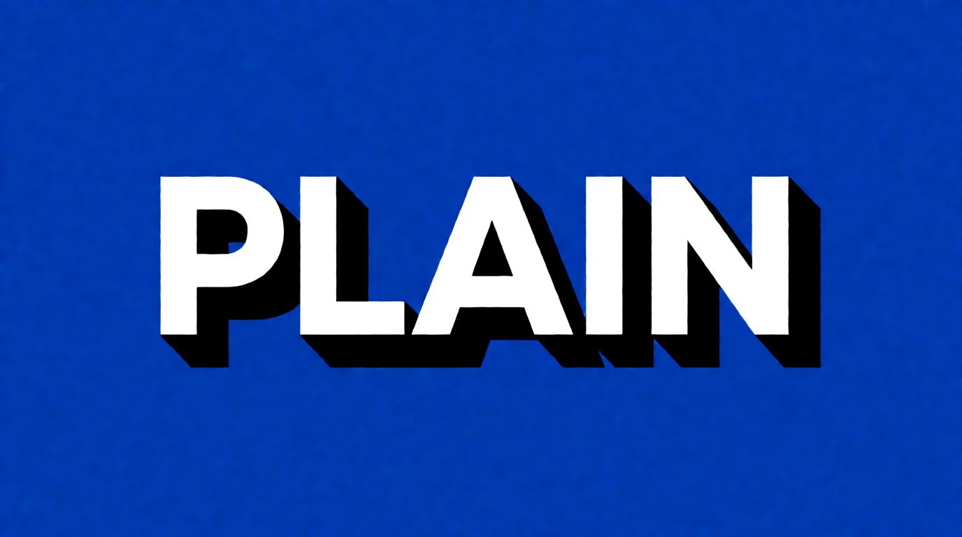 Raw Krea 2 output: the word PLAIN in a bold sans serif, white letters with a hard black shadow on a cobalt blue background